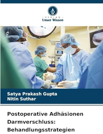 Postoperative Adhäsionen Darmverschluss: Behandlungsstrategien: DE