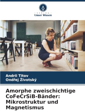 Amorphe zweischichtige CoFeCrSiB-Bänder: Mikrostruktur und Magnetismus
