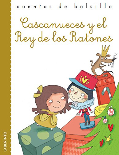 Cascanueces y el Rey de los Ratones: 32 (Cuentos de bolsillo)
