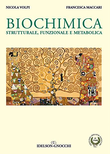 Biochimica. Strutturale, funzionale e metabolica
