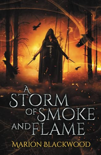 A Storm of Smoke and Flame (The Oncoming Storm, Band 3)