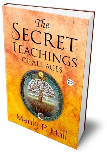 The Secret Teachings of All Ages
