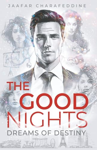 The Good Nights: Dreams Of Destiny