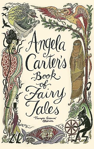 Angela Carter's Book Of Fairy Tales