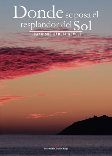 Donde se posa el resplandor del sol