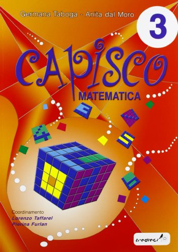 Capisco matematica. Per la Scuola elementare (Vol. 3)