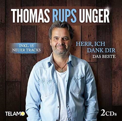 Herr, Ich Dank Dir: das Beste