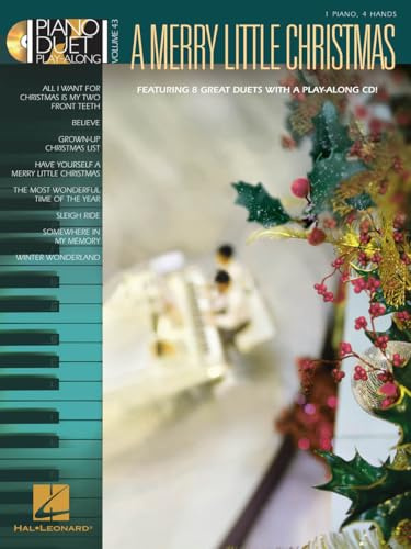A Merry Little Christmas: 1 Piano, 4 Hands (Piano Duet Play-Along, Band 43)