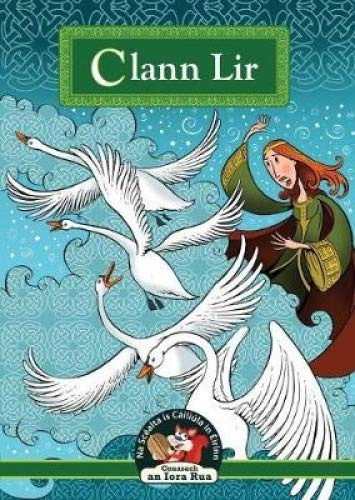 Clann Lir: Children of Lir Irish