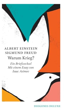 Warum Krieg?: Ein Briefwechsel (diogenes deluxe)