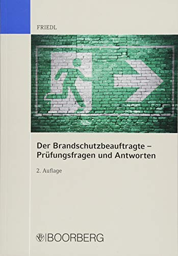 Der Brandschutzbeauftragte – Prüfungsfragen und Antworten