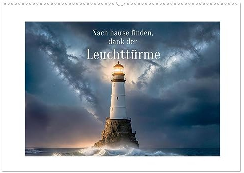 Nach Hause finden, die Leuchttürme (Wandkalender 2026 DIN A2 quer), CALVENDO Monatskalender: Atemberaubende KI erstellte Bilder von Leuchttürmen, bei jedem Wetter (CALVENDO Kunst)