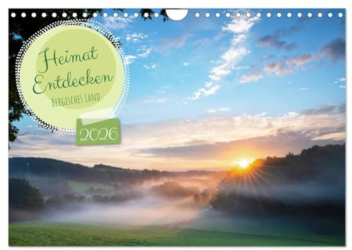 Heimat Entdecken: Bergisches Land (Wandkalender 2026 DIN A4 quer), CALVENDO Monatskalender: Idyllische Natur und Landschaft, Fachwerk und Kultur - ... unbedingt zu entdecken gilt. (CALVENDO Orte)