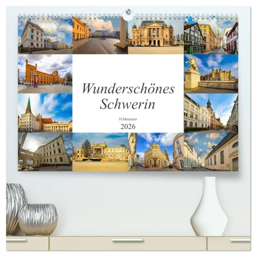 Wunderschönes Schwerin (hochwertiger Premium Wandkalender 2026 DIN A2 quer), Kunstdruck in Hochglanz: Ein wunderschöner Kalender der einmaligen Stadt Schwerin (CALVENDO Orte)
