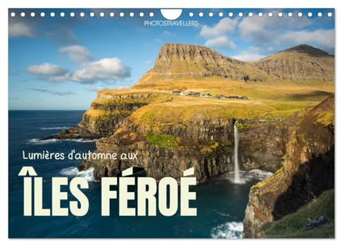 Lumières d'automne aux îles Féroé (Calendrier mural 2026 DIN A4 horizontal), CALVENDO calendrier mensuel: L'atmosphère du nord