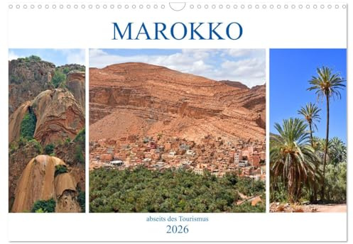 MAROKKO abseits des Tourismus (Wandkalender 2026 DIN A3 quer), CALVENDO Monatskalender: Ein faszinierendes Land mit traumhaften Landschaften und einer langen Geschichte (CALVENDO Natur)