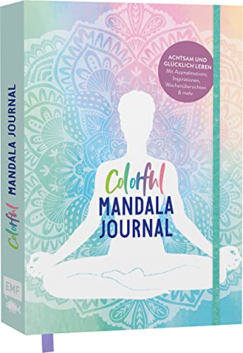 Colorful Mandala – Mein Bullet Journal: Achtsam und glücklich leben: Mit Ausmalmotiven, kreativen Trackern, Inspirationen, Wochenübersichten, Future Log und mehr