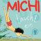 Michi taucht ein: Schwimmenlernen ohne Angst. Bilderbuch ab 3 Jahren