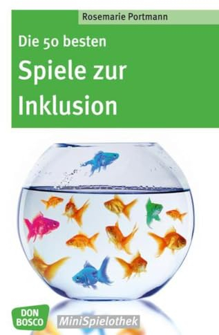 Die 50 besten Spiele zur Inklusion (Don Bosco MiniSpielothek)