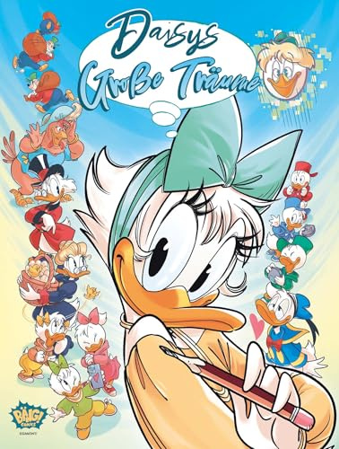 Daisys große Träume: Ein Jubiläums-Comic für Daisy Duck