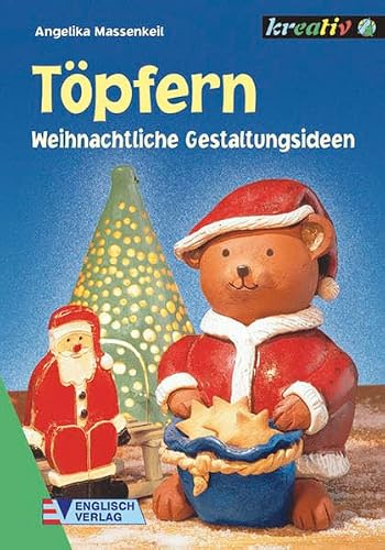 Töpfern: Weihnachtliche Gestaltungsideen