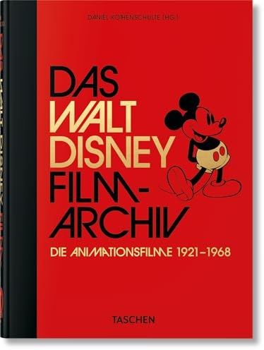 The Walt Disney Film Archives. The Animated Movies 1921-1968. 40th Ed (German) (45th Edition)
