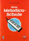 Neue Melodica-Schule 1: für den Einzel- und Gruppenunterricht
