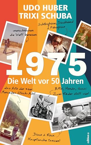 1975: Die Welt vor 50 Jahren