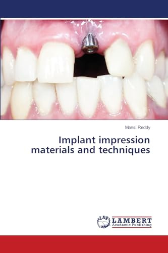 Implant impression materials and techniques: DE