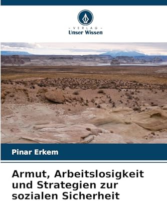 Armut, Arbeitslosigkeit und Strategien zur sozialen Sicherheit: DE