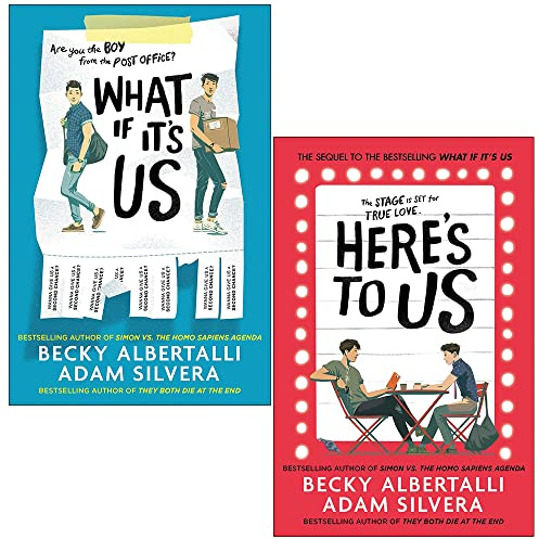 What If It's Us Collection 2 Books Set By Adam Silvera, Becky Albertalli (What If It's Us, Here's To Us)