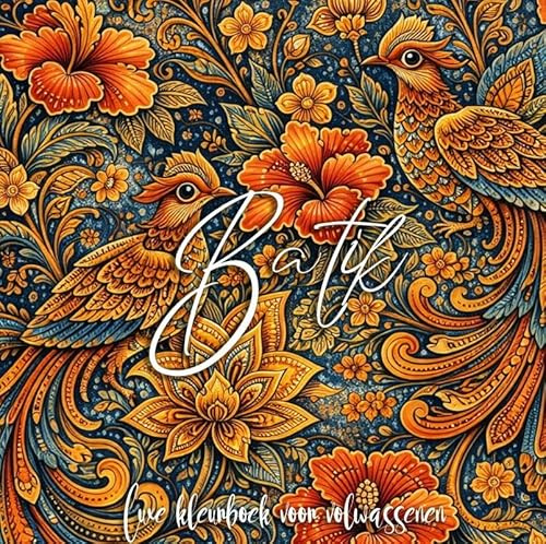 Luxe batik kleurboek voor volwassenen (hardcover): Een elegante kleurreis door 50 Maleisische en Indonesische batik motieven