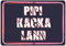 Schild Hinweisschild Hinweis PIPI Kacka Land Spruch Lustig Fun Funny Gag LOL