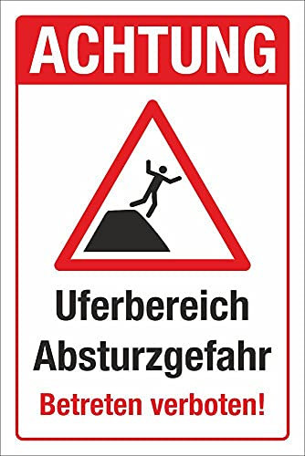 WERBEPUNKT. Schild Uferbereich Absturzgefahr Betreten verboten Warnschild 3 mm Alu-Verbund 600 x 400 mm