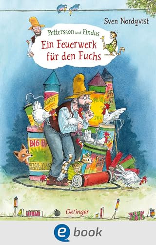 Pettersson und Findus. Ein Feuerwerk für den Fuchs