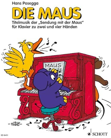 Die Maus: Titelmusik der Sendung mit der Maus. Klavier oder Klavier 4-händig.
