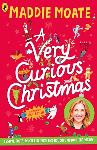 A Very Curious Christmas: Festive Facts, Winter Science and Holidays Around the World