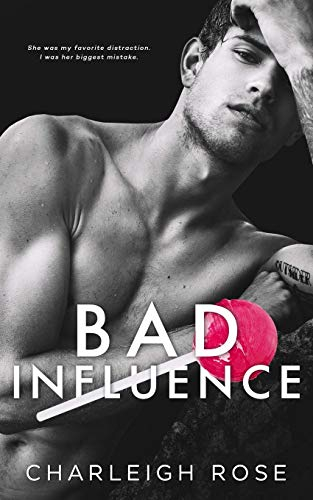 Bad Influence (Bad Love, Band 3)