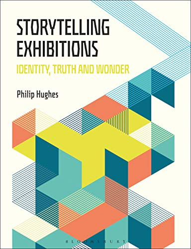 Storytelling Exhibitions: Identity, Truth and Wonder
