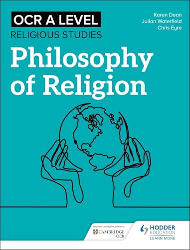 OCR A Level Religious Studies: Philosophy of Religion