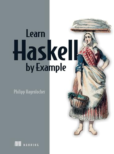 Learn Haskell by Example (Bookcamp)