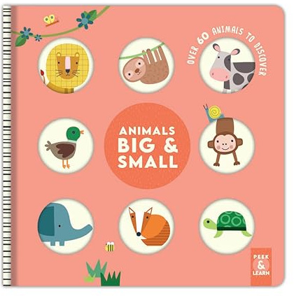Animals Big & Small: Over 60 Animals to Discover