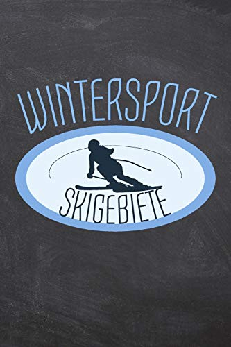 Wintersport Skigebiete: Skiatlas zum Selbstausfüllen für Skifahrer und Snowboarder um den Aufenthalt in einem Skigebiet zu erfassen - Vorgedruckte ... Schreiben Sie Ihren eigenen Ski Reiseführer