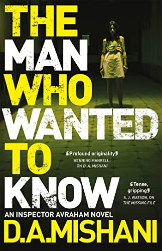 The Man Who Wanted to Know (Inspector Avraham Avraham)