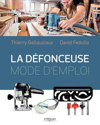 La défonceuse: Mode d'emploi