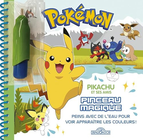 Pokémon - Pinceau magique - Pikachu et ses amis - Livre avec pinceau magique – Dès 3 ans