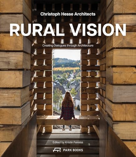 Rural Vision: Building Dialogues Through Architecture