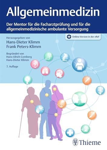 Allgemeinmedizin: Der Mentor für die Facharztprüfung und für die allgemeinmedizinische ambulante Versorgung