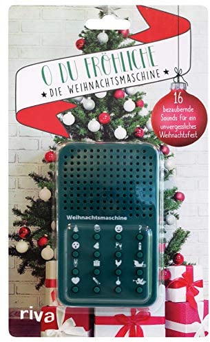 O du fröhliche – die Weihnachtsmaschine: Soundmaschine. 16 bezaubernde Sounds für ein unvergessliches Weihnachtsfest