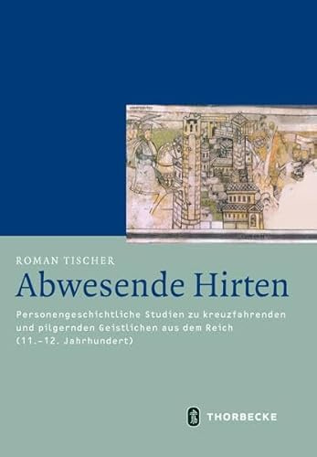 Abwesende Hirten (Mittelalter-Forschungen)